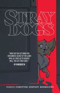 Book Cover for Stray Dogs by Tony Fleecs, Tone Rodriguez