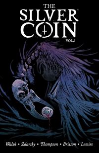 Book Cover for The Silver Coin. Vol. 1 by Chip Zdarsky, Jeff Lemire, Kelly Thompson, Ed Brisson