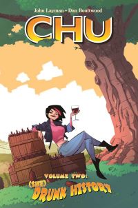 Book Cover for Chu. Vol. II (She) Drunk History by John Layman