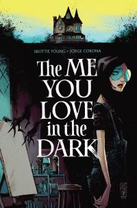 Book Cover for The Me You Love in the Dark by Skottie Young, JeanFrancois Beaulieu