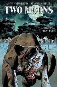 Book Cover for Two Moons. Volume Two Ghost War by John Arcudi