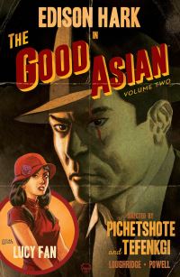 Book Cover for The Good Asian by Pornsak Pichetshote, Lee Loughridge, Grant Din