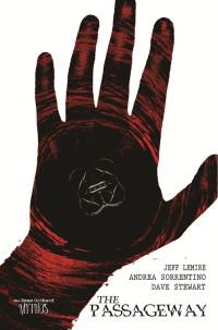 Book Cover for The Bone Orchard Mythos. The Passageway by Jeff Lemire