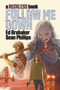 Book Cover for Follow Me Down by Ed Brubaker