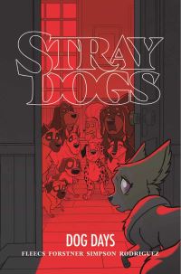 Book Cover for Stray Dogs. Dog Days by Tony Fleecs