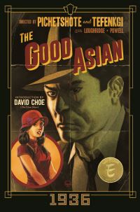 Book Cover for The Good Asian by Pornsak Pichetshote, Image Comics