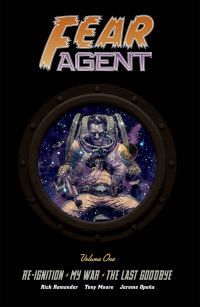 Book Cover for Fear Agent. Volume One by Rick Remender