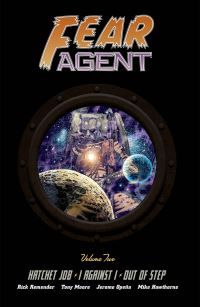 Book Cover for Fear Agent. Volume Two by Rick Remender, Macon Blair, Chris Burnham, Gerry Duggan