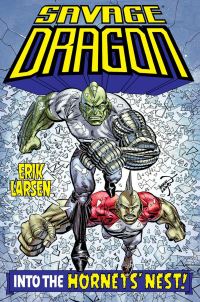 Book Cover for Savage Dragon. Into the Hornet's Nest by Erik Larsen