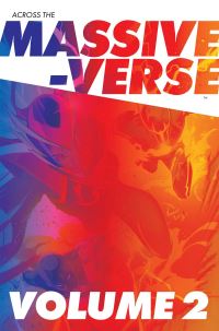 Book Cover for Across the Massive-Verse. Volume 2 by Kyle Higgins