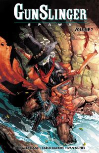 Book Cover for Gunslinger Spawn Volume 7 by Todd McFarlane, Ivan Nunes