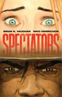 Book Cover for Spectators by Brian K Vaughan