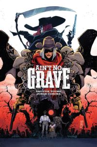 Book Cover for Ain't No Grave by Skottie Young