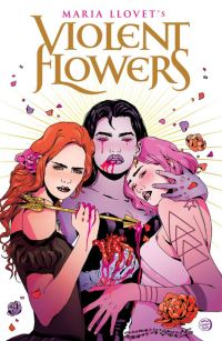 Book Cover for Violent Flowers by Maria Llovet, Brian Wood, Greg Rucka