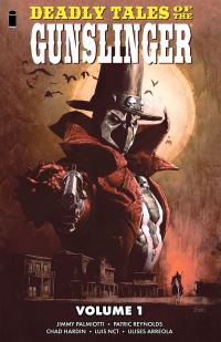 Book Cover for Deadly Tales of the Gunslinger. Volume 1 by Jimmy Palmiotti
