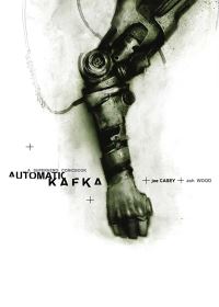 Book Cover for Automatic Kafka by Joe Casey