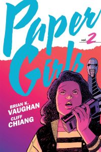 Book Cover for Paper Girls. Volume 2 by Brian K Vaughan