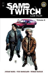 Book Cover for Sam and Twitch Case Files. Volume 2 by Jordan Barel, Todd McFarlane