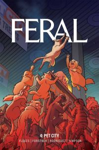 Book Cover for Feral. Volume 4 by Tony Fleecs