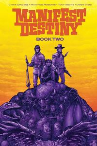 Book Cover for Manifest Destiny. Book Two by Chris Dingess