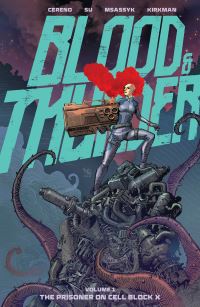 Book Cover for Blood & Thunder Vol. 1 by Benito Cereno, Robert Kirkman, EJ Su