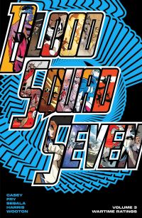 Book Cover for Blood Squad Seven Vol. 3 by Joe Casey