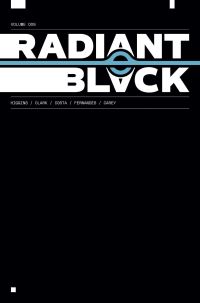 Book Cover for Radiant Black Volume 9 by Kyle Higgins, Joe Clark