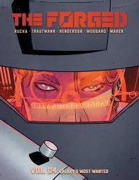 Book Cover for The Forged Volume 4 by Greg Rucka, Eric Trautmann