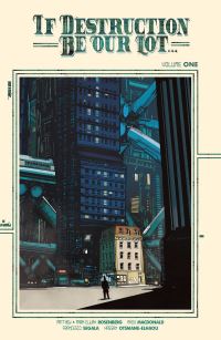 Book Cover for If Destruction Be Our Lot Volume 1 by Matthew Rosenberg, Mark Elijah Rosenberg