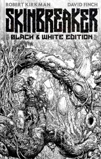 Book Cover for Skinbreaker Black & White Deluxe Edition by Robert Kirkman