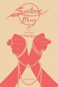 Book Cover for Sunstone Mercy. Book 3 by Stjepan SejiÔc