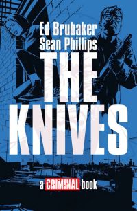 Book Cover for The Knives by Ed Brubaker