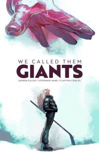 Book Cover for We Called Them Giants by Kieron Gillen, Charles M Schulz, Corinna Bechko, Vicki Scott, Gabriel Hardman, Shane Houghton