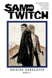 Book Cover for Sam and Twitch. Book 2 Origins Hardcover by Brian Michael Bendis, Todd McFarlane, Clayton Crain