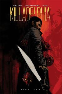 Book Cover for Killadelphia. Book Two by Rodney Barnes