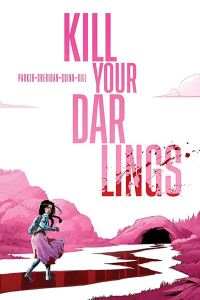 Book Cover for Kill Your Darlings by Ethan Parker, Griffin Sheridan