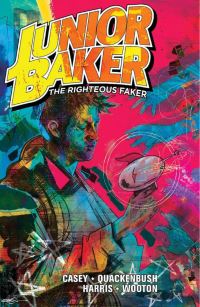 Book Cover for Junior Baker the Righteous Faker by Joe Casey
