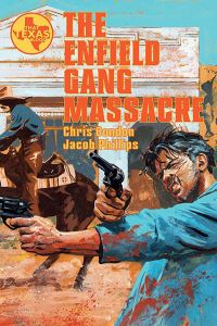 Book Cover for The Enfield Gang Massacre by Chris Condon