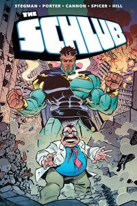 Book Cover for The Schlub by Ryan Stegman, Kenny Porter