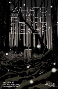 Book Cover for What's the Furthest Place from Here? Volume Two Safe as Houses by Tyler Boss, Matthew Rosenberg