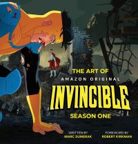Book Cover for The Art of Amazon Original Invincible. Season One by Marc Sumerak