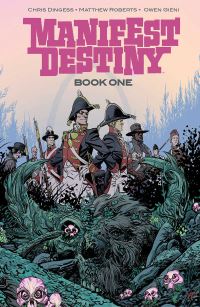 Book Cover for Manifest Destiny. Book One by Chris Dingess