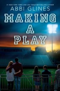 Book Cover for Making a Play by Abbi Glines