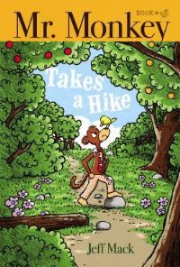 Book Cover for Mr. Monkey Takes a Hike by Jeff Mack