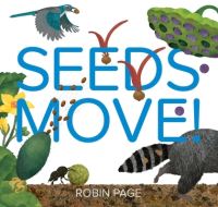 Book Cover for Seeds Move! by Robin Page