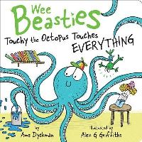 Book Cover for Touchy the Octopus Touches Everything by Ame Dyckman