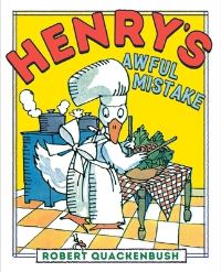 Book Cover for Henry's Awful Mistake by Robert Quackenbush