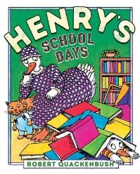 Book Cover for Henry's School Days by Robert Quackenbush