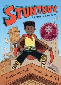 Book Cover for Stuntboy, in the Meantime by Jason Reynolds