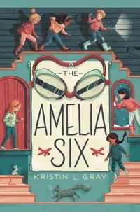 Book Cover for The Amelia Six by Kristin L Gray